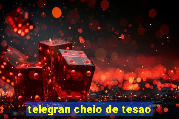 telegran cheio de tesao